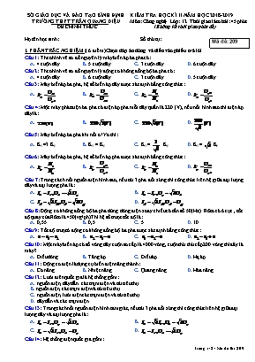 Kiểm tra học kỳ 2 môn Công nghệ Lớp 12 (Mã đề 209) - Năm học 2018-2019 - Trường THPT Trần Quang Diệu